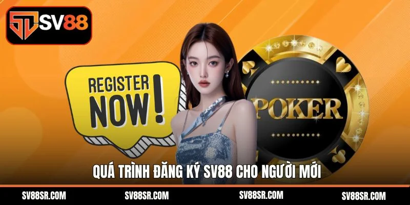 Quá trình đăng ký Sv88 cho người mới